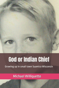 God or Indian Chief