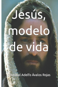 Jesús, modelo de vida