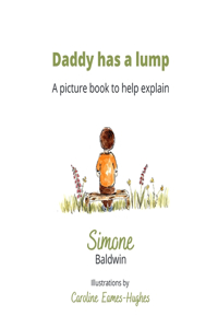 Daddy has a Lump