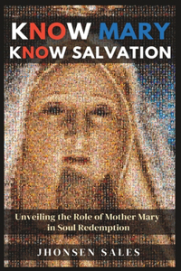 Know Mary, Know Salvation