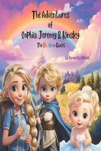 The Adventures of Sophia, Jeremy & Kinsley