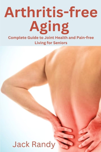 Arthritis-Free Aging