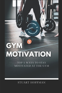 Gym Motivation