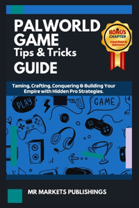 Palworld Game Tips & Trick Guide