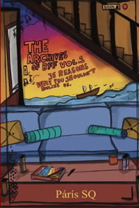 Archives of BFF Vol. 1