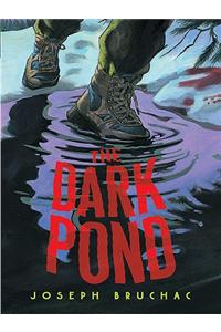 The Dark Pond