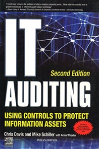 IT Auditing Using Controls to Protect Information Assets