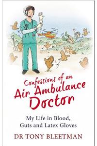 Confessions of an Air Ambulance Doctor