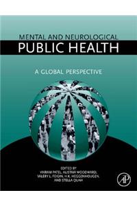 Mental and Neurological Public Health