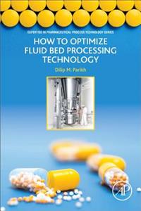 How to Optimize Fluid Bed Processing Technology