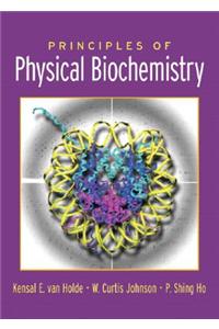 Principles of Physical Biochemistry