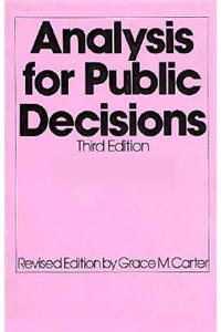 Analysis for Public Decisions