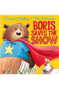 Boris Saves the Show