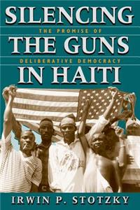 Silencing the Guns in Haiti