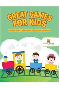 Great Games for Kids