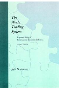 The The World Trading System World Trading System