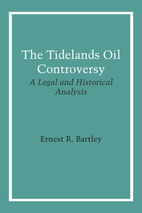 The Tidelands Oil Controversy