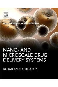 Nano- And Microscale Drug Delivery Systems