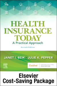 Health Insurance Today - Text and Workbook Package: a Practical Approach