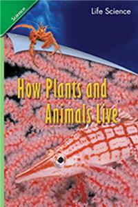 Science 2008 Chapter Booklet (Softcover) Grade 1 Chapter 03 How Plants and Animals Live
