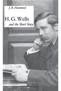 H.G. Wells and the Short Story