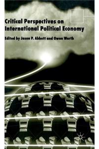 Critical Perspectives on International Political Economy