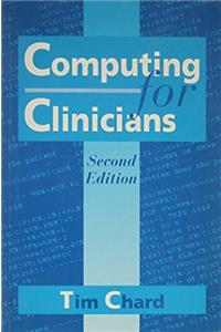 Computing for Clinicians