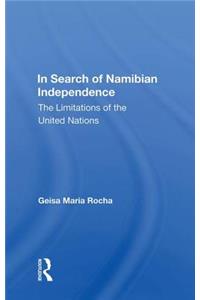 In Search Of Namibian Independence