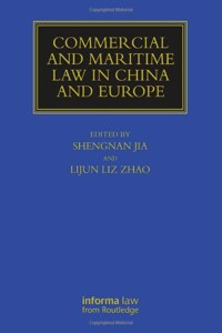 Commercial and Maritime Law in China and Europe