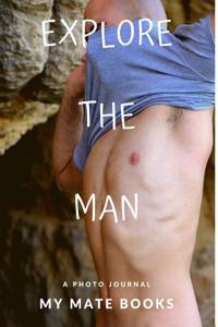 Explore the Man