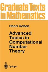 Advanced Topics in Computational Number Theory