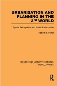 Urbanisation and Planning in the Third World