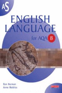 AS English Language for AQA B