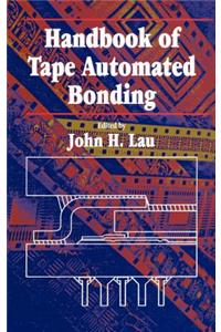 Handbook Of Tape Automated Bonding