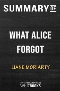 Summary of The What Alice Forgot