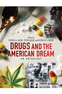 Drugs and the American Dream