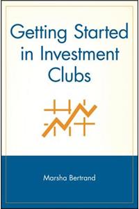 Getting Started in Investment Clubs