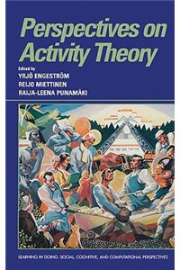 Perspectives on Activity Theory