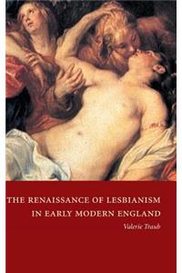 Renaissance of Lesbianism in Early Modern England