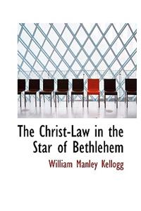 The Christ-Law in the Star of Bethlehem