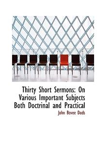 Thirty Short Sermons