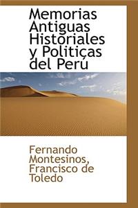 Memorias Antiguas Historiales y Politicas del Per