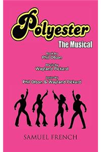 Polyester the Musical