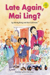 Longman Book Project: Fiction: Band 1: Mai Ling Cluster: Late Again, Mai Ling?