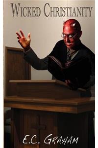 Wicked Christianity