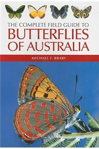 Complete Field Guide to the Butterflies of Australia