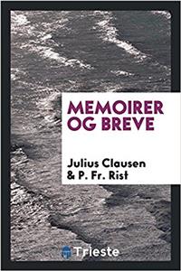 MEMOIRER OG BREVE