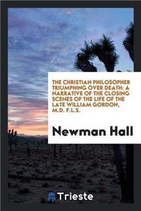 Christian Philosopher Triumphing Over Death