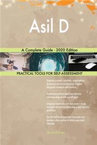 Asil D A Complete Guide - 2020 Edition