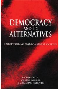 Democracy and Its Alternatives